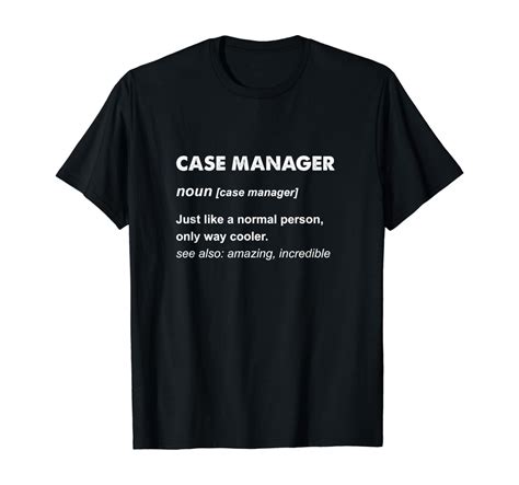 case manager shirts